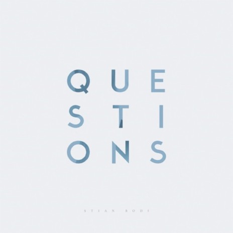 Questions (Questions) | Boomplay Music