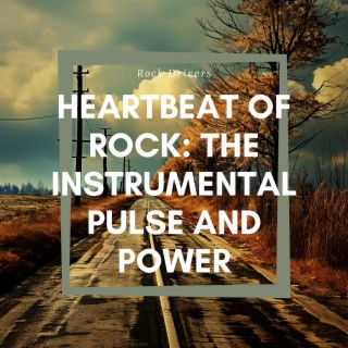 Heartbeat of Rock: the Instrumental Pulse and Power