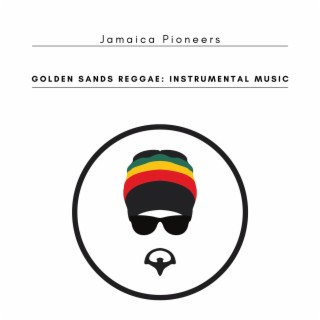 Golden Sands Reggae: Instrumental Music