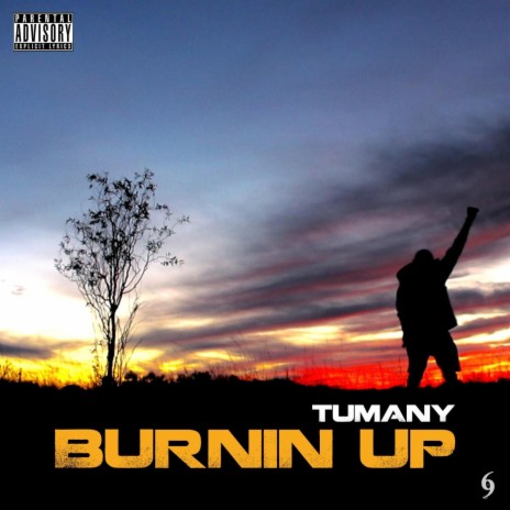 Burnin Up | Boomplay Music