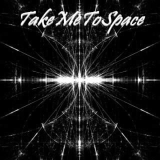 TakeMeToSpace