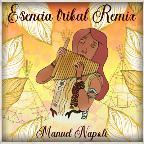 Esencia Tribal (Remix) ft. Dora Gutierrez | Boomplay Music