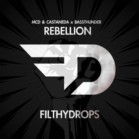 Rebellion (with Bassthunder) | Boomplay Music