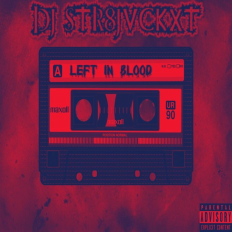 Left In Blood | Boomplay Music