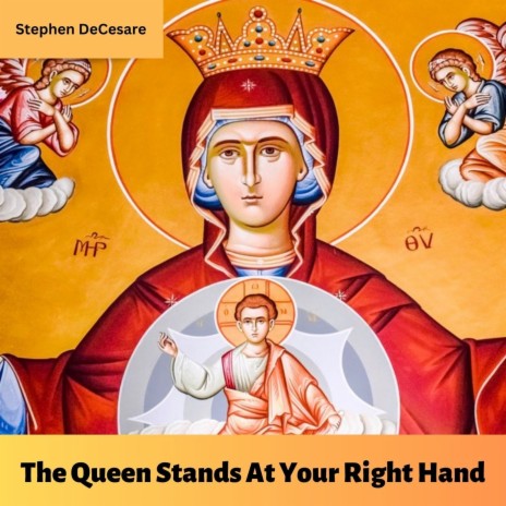 The Queen Stands at Your Right Hand | Boomplay Music