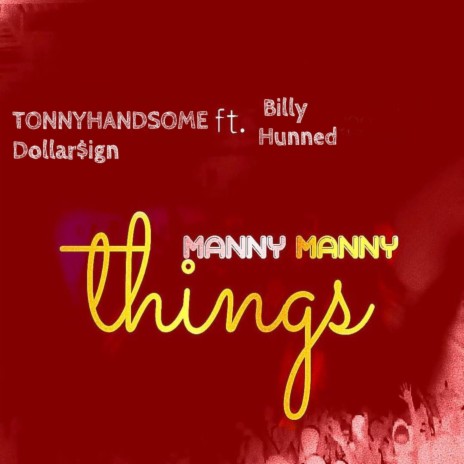 Many Many Things ft. Billy Hunned | Boomplay Music