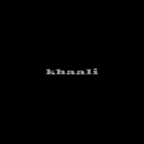 Khaali (Spoken Word Version) ft. Ruzbeh Palsetia & Miten Raichura