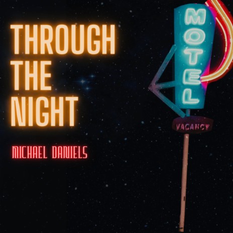 Through The Night | Boomplay Music