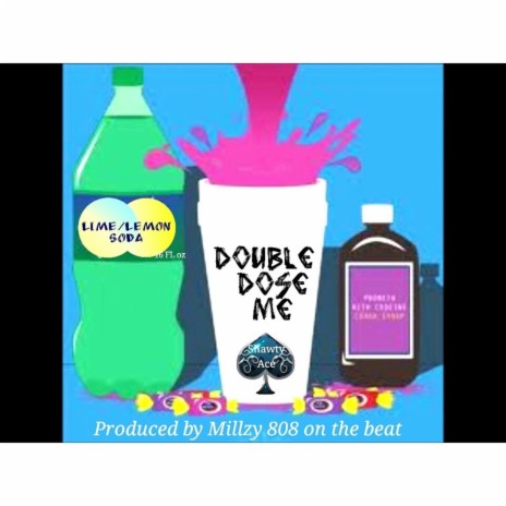 Double Dose Me (Explicit Version) | Boomplay Music