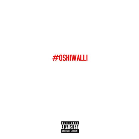 OSHIWALLI | Boomplay Music