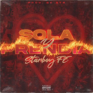 Sola y Prendia lyrics | Boomplay Music