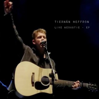 Tiernán Heffron (Live Acoustic)