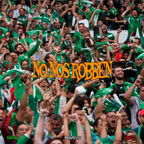 No Nos Robben ft. Valy