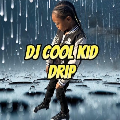 Drip | Boomplay Music