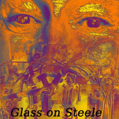 Glass on Steele