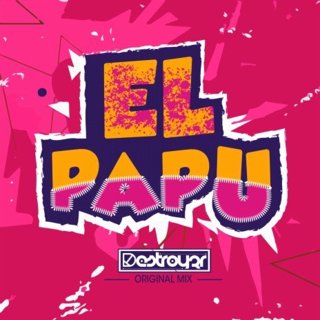 El Papu ((Original Mix)) | Boomplay Music