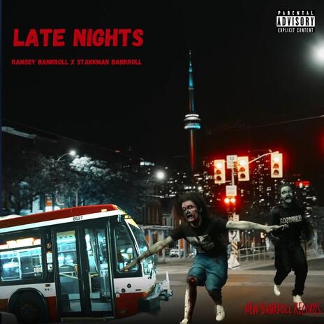 Late Nights ft. Stakkman Bankroll | Boomplay Music