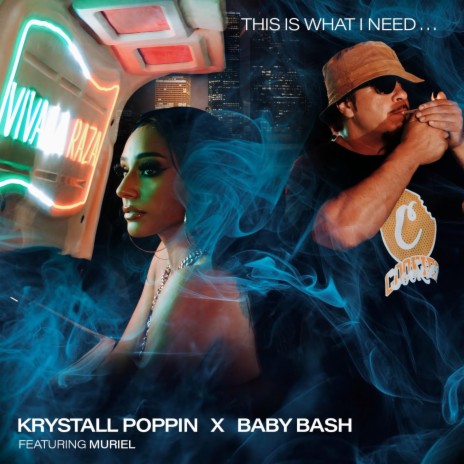This Is What I Need ft. Krystall Poppin & Muriel | Boomplay Music