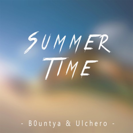 Summer Time (with Ulchero) | Boomplay Music