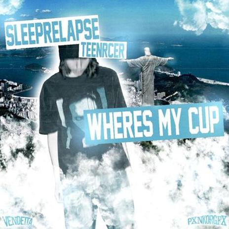 wheres my cup | Boomplay Music