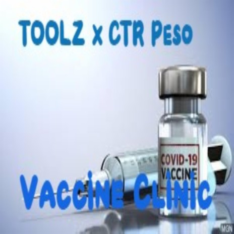 Vaccine Clinic ft. CTR Peso | Boomplay Music