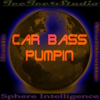 Car Bass Pumpin