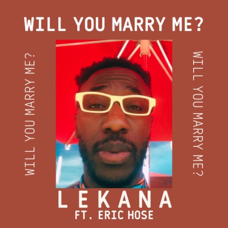 Will You Marry Me (feat. Erik Hose Compositions) | Boomplay Music