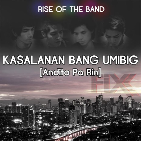 Kasalanan Bang Umibig: Andito Pa Rin | Boomplay Music