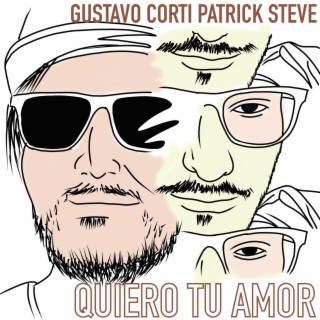 QUIERO TU AMOR (feat. Patrick Steve)