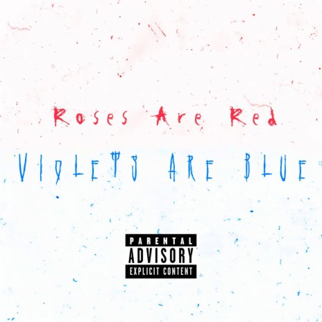 Roses are red, violets are blue | Boomplay Music