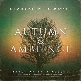 Autumn & Ambience