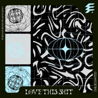Love This Shit lyrics | Boomplay Music