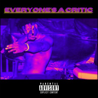 Everyone's a Critic(Remastered) lyrics | Boomplay Music