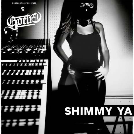 Shimmy Ya | Boomplay Music