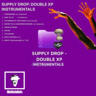 SUPPLY DROP: DOUBLE XP (Instrumentals)