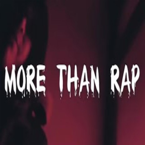 More Than Rap ft. Potter Payper & Skrapz