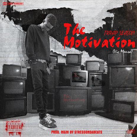 The Motivation | Boomplay Music