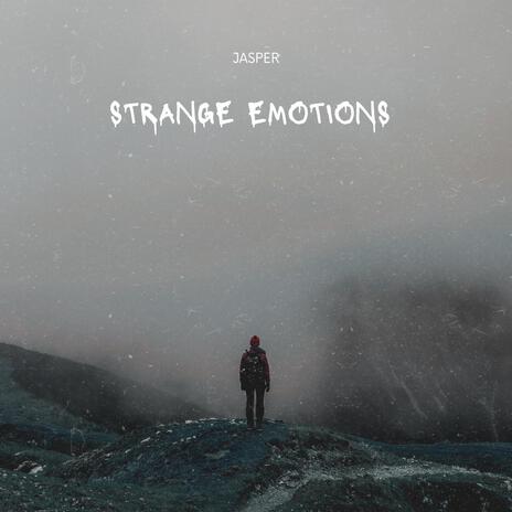 Strange Emotions | Boomplay Music