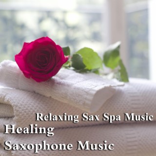 Healing Saxophone Music