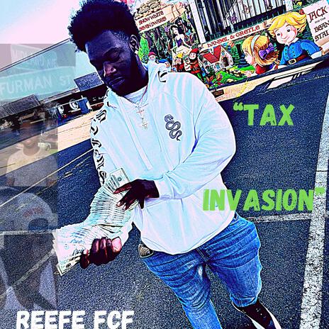 Tax Invasion | Boomplay Music