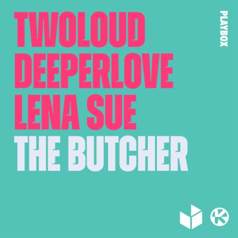 The Butcher ft. Deeperlove & Lena Sue | Boomplay Music