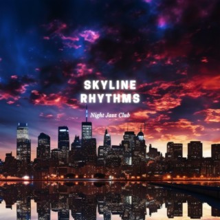 Skyline Rhythms