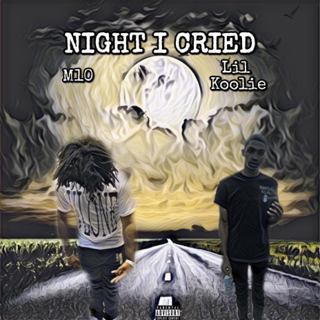 Night I Cried ft. M10 | Boomplay Music