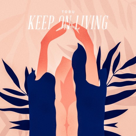 Keep on Living | Boomplay Music