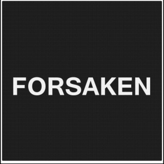 Forsaken