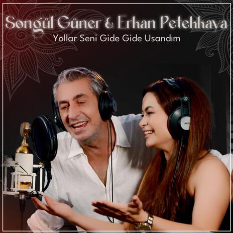 Yollar Seni Gide Gide Usandım ft. Erkan Petekkaya | Boomplay Music