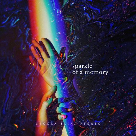 Sparkle of a Memory | Boomplay Music