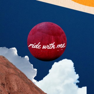 Ride With Me