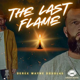 The Last Flame lyrics | Boomplay Music