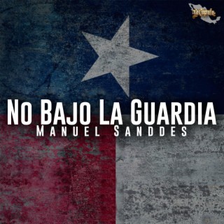 No Bajo La Guardia lyrics | Boomplay Music